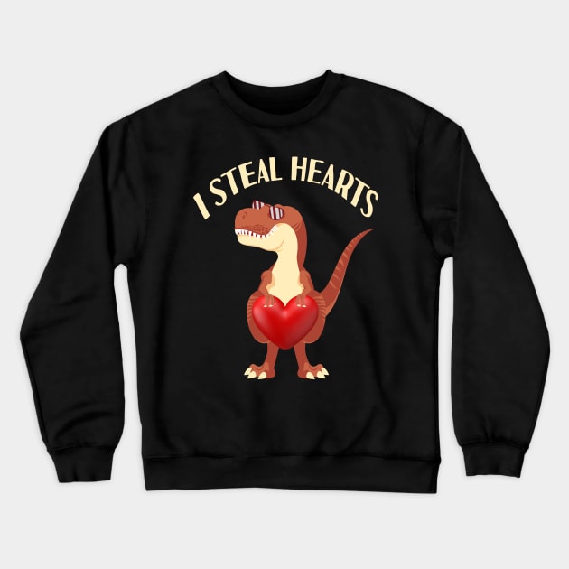 I Steal Hearts Valentine's Day Dinosaur T rex Gift Crewneck Sweatshirt by Tesszero